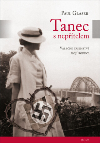Tanec s nepřítelem - Válečné tajemství mojí rodiny