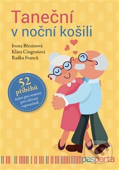 Taneční v noční košili (52 příběhů
