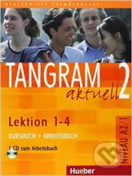 Tangram aktuell 2: Lektion 1-4: Kursbuch + Arbeitsbuch mit Audio-CD