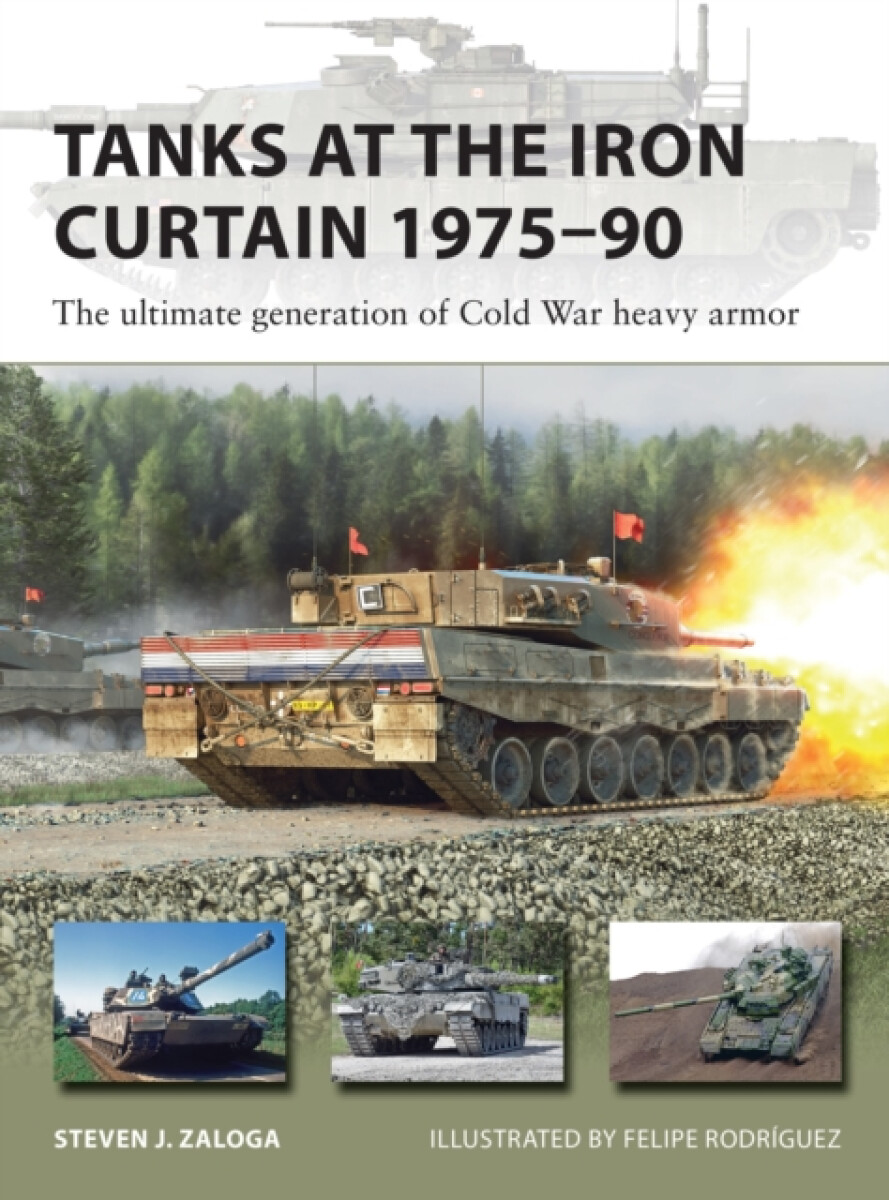 Tanks at the Iron Curtain 1975â€“90