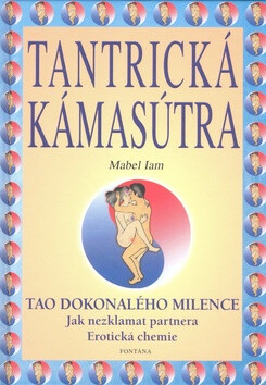 Tantrická kámasútra - Mabel Iam