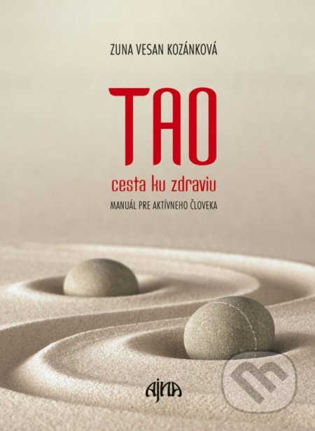 TAO – cesta ku zdraviu (Manuál aktívneho človeka)