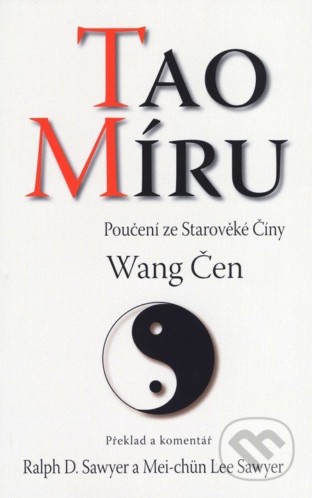Tao míru (Poučení ze Starověké Číny)
