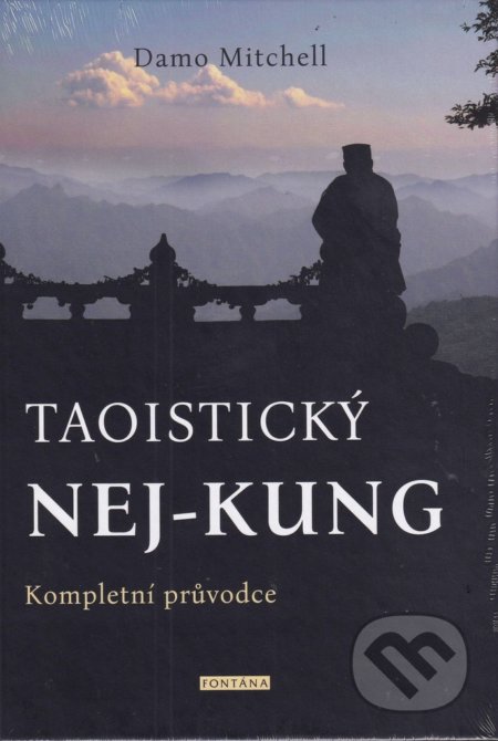 Taoistický NEJ-KUNG (Kompletní průvodce)
