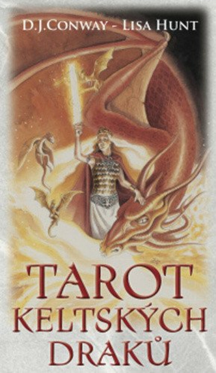 Tarot keltských draků - D.J. Conwayová, Lisa Hunt