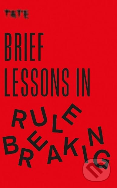 Tate (Brief Lessons in Rule Breaking)