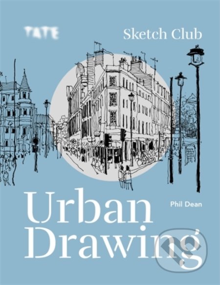 Tate: Sketch Club Urban Drawing
