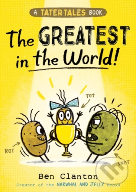 Tater Tales: The Greatest in the World