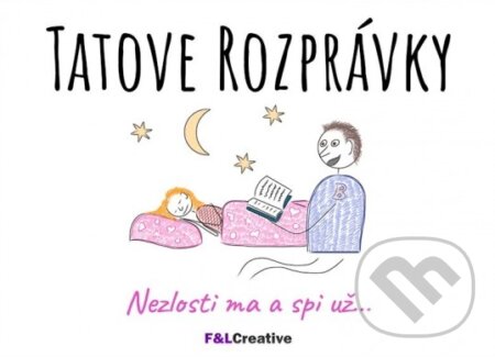 Tatove Rozprávky (Nezlosti ma a spi už...)