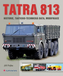 Tatra 813 (historie, takticko-technická data, modifikace) - kniha z kategorie Automobily a doprava