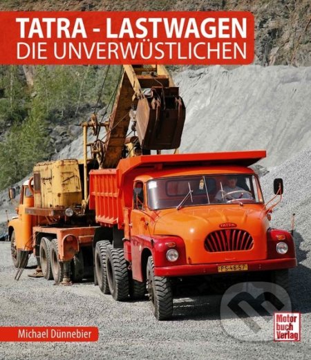 Tatra - Lastwagen (Die Unverwüstlichen)