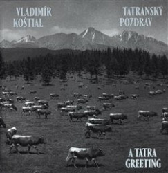 Tatranský pozdrav / A Tatra greeting