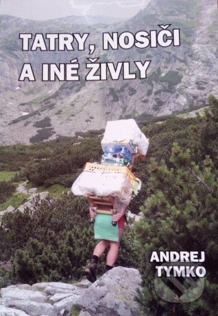 Tatry, nosiči a iné živly