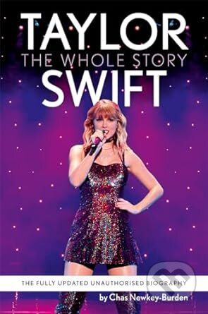 Taylor Swift (The Whole Story)