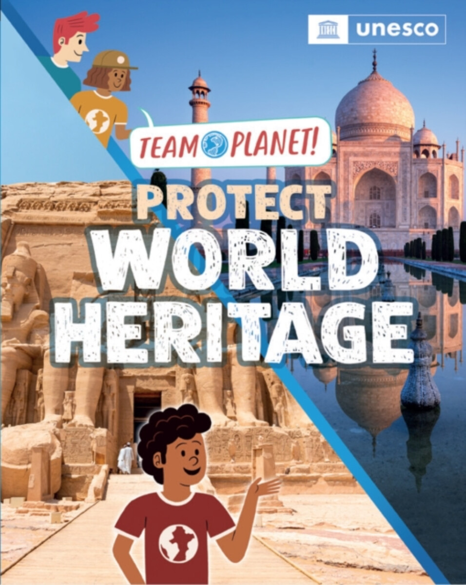 Team Planet!: Protect World Heritage