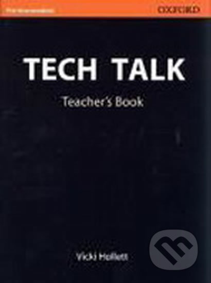 Tech Talk Pre-intermediate: Teacher´s Book