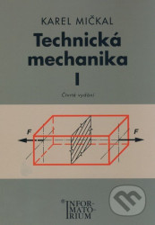 Technická mechanika I (Čtvrté vydání)