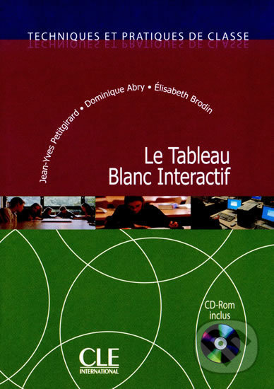 Techniques et pratiques de classe: Le Tableau Blanc Interactif
