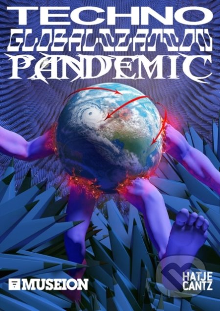 Techno Globalization Pandemic