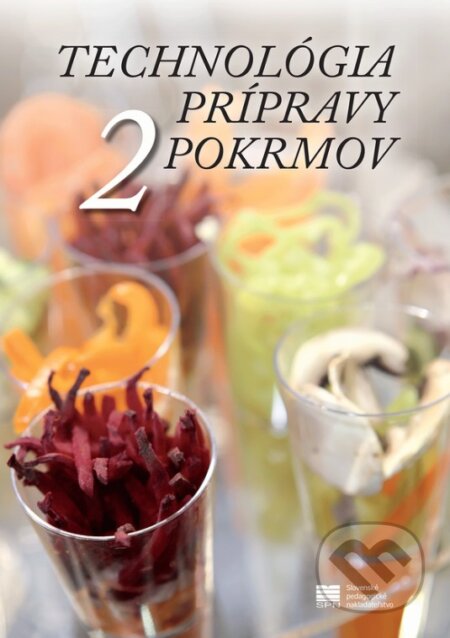 Technológia prípravy pokrmov pre 2. ročník HA