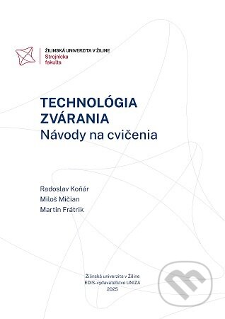 Technológia zvárania. Návody na cvičenia
