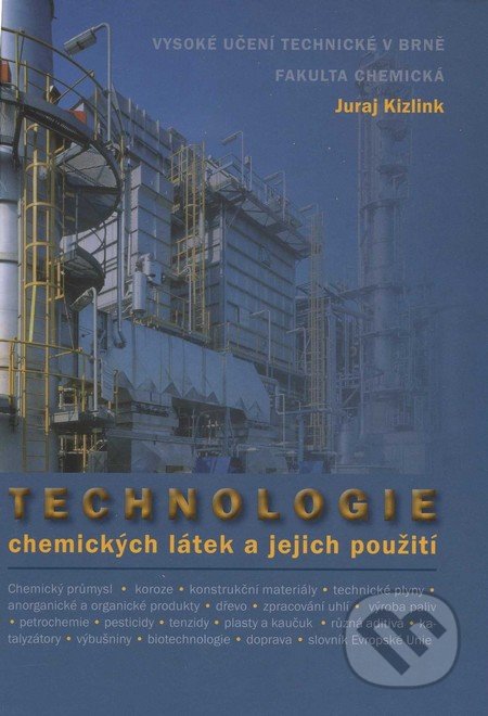 Technologie chemických látek a jejich použití