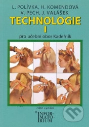 Technologie I (pro učební obor Kadeřník)