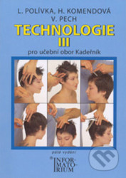 Technologie III (Pro 3 ročník UO Kadeřník)