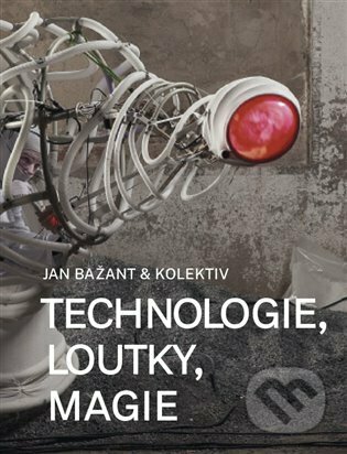 Technologie, loutky, magie