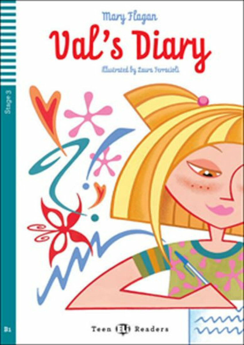 Teen ELI Readers 3/B1: Val´s Diary with Audio CD - Flagan Mary