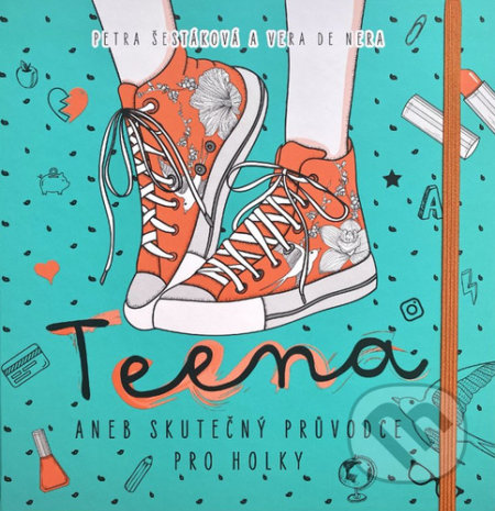 Teena (aneb skutečný průvodce pro holky)