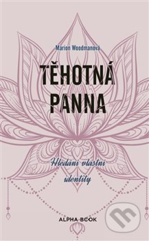 Těhotná panna (Hledání vlastní identity)