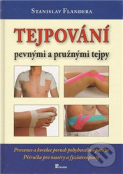 Tejpování pevnými a pružnými tejpy