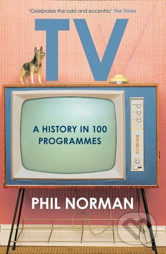 Television (A History In 100 Programmes)