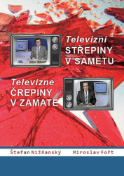 Televizní střepiny v sametu / Televízne črepiny v zamate - kniha z kategorie Historie