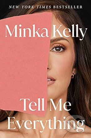 Tell Me Everything (A Memoir)