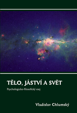 Tělo, jáství a svět