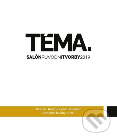 Téma (Salón původní tvorby 2019)