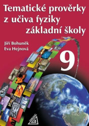 Tematické prověrky z učiva fyziky pro 9. ročník ZŠ - kniha z kategorie 2. stupeň