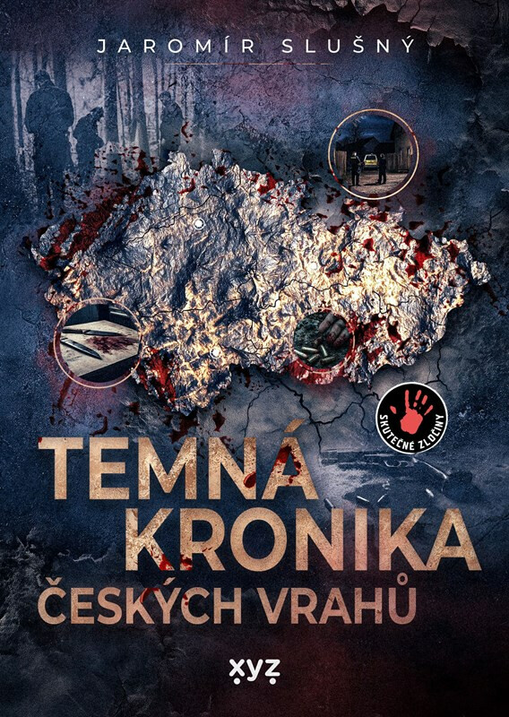 Temná kronika českých vrahů - Jaromír Slušný