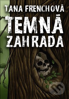 Temná zahrada
