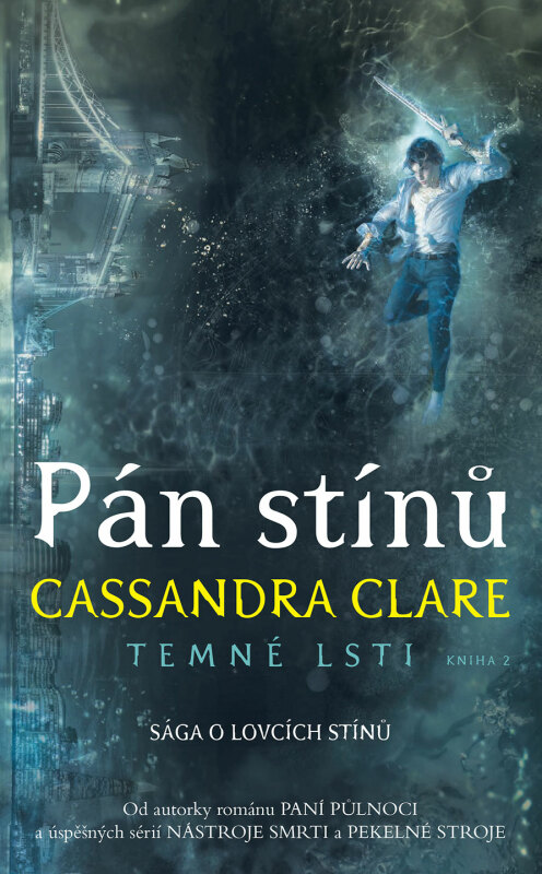 Temné lsti 2 - Pán stínů - Cassandra Clare