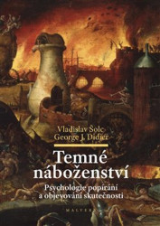 Temné náboženství (Psychologie popírání a objevování skutečnosti) - kniha z kategorie Filozofie