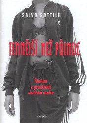 Temnější než půlnoc (Román z prostředí sicilské mafie) - kniha z kategorie Životopisy