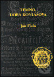 Temno, doba Koniášova