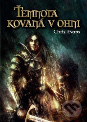 Temnota kovaná v ohni