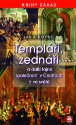 Templáři, zednáři (a další tajné společnosti v Čechách a ve světě) - kniha z kategorie Historie