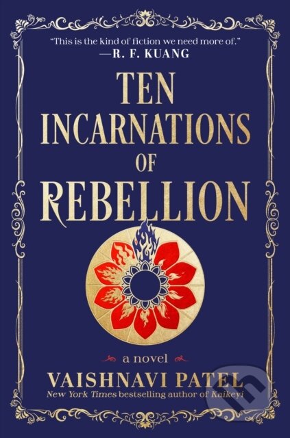 Ten Incarnations of Rebellion (A Novel)