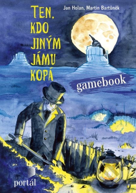 Ten, kdo jiným jámu kopá (Gamebook)