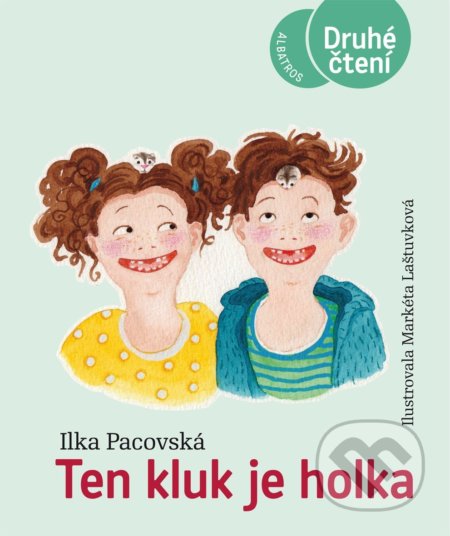 Ten kluk je holka